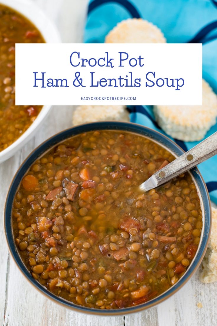 Crock Pot Ham and Lentils Soup - Easy Crock Pot Recipe